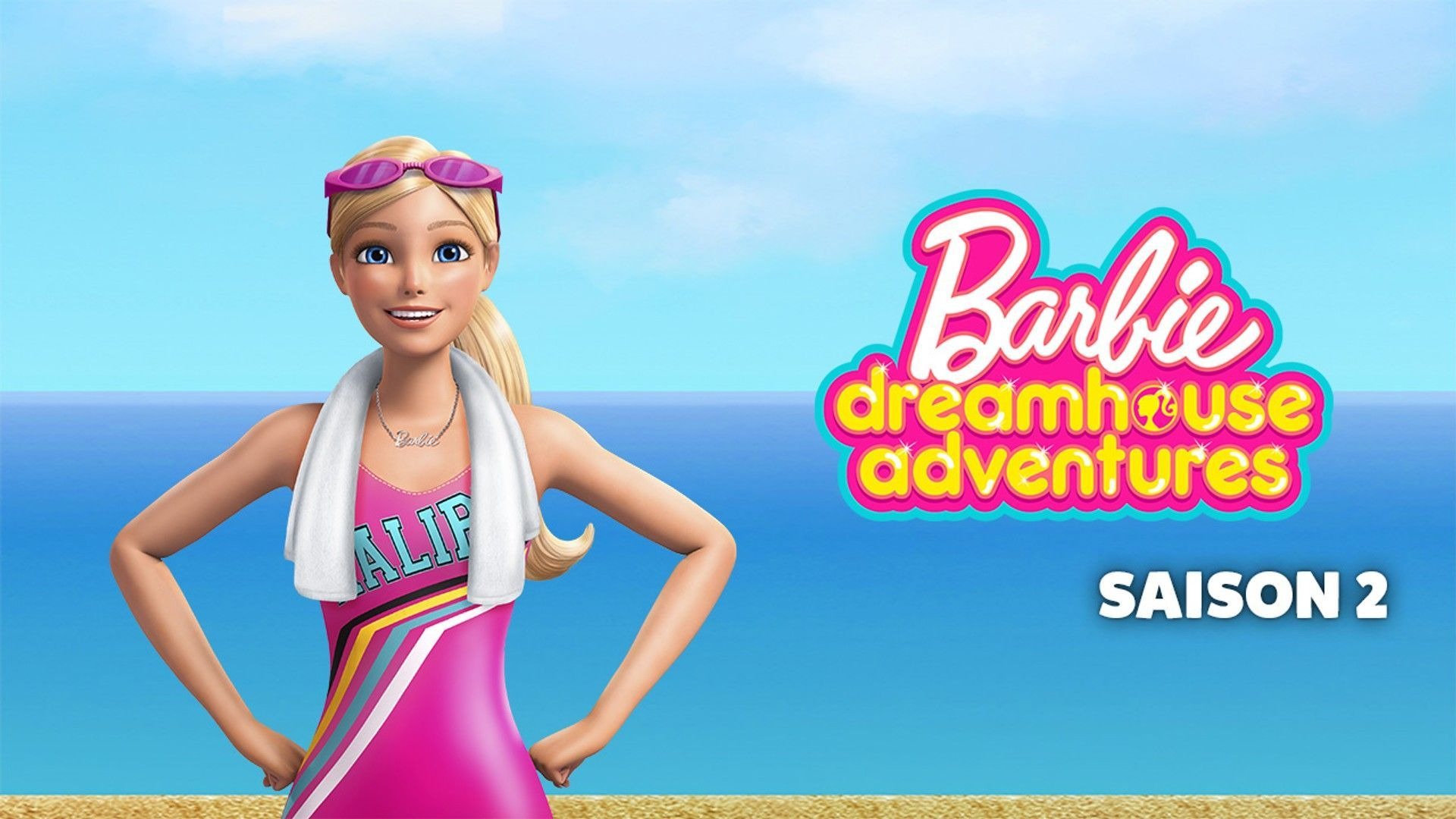 Barbie Dreamhouse Adventures - Saison 2 en streaming gratuit sur Gulli