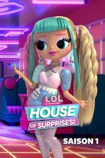 LOL Surprise : House of Surprises