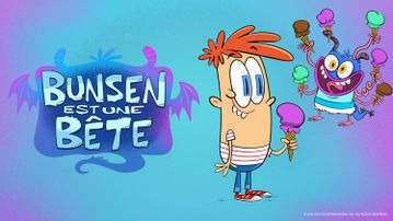 Bunsen est une Bête 