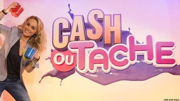 Cash ou Tache