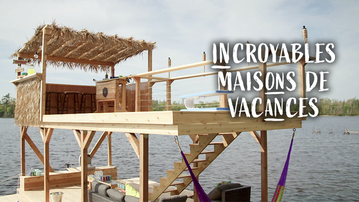 Incroyables maisons de vacances 