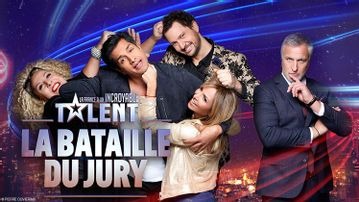 La France a un incroyable talent - La bataille du Jury         