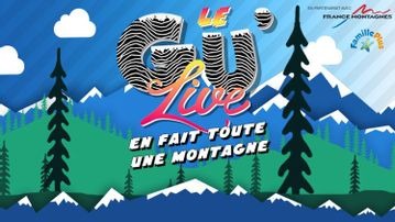Le Gu'Live en fait toute une montagne