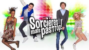 Sorcières, mais pas trop !