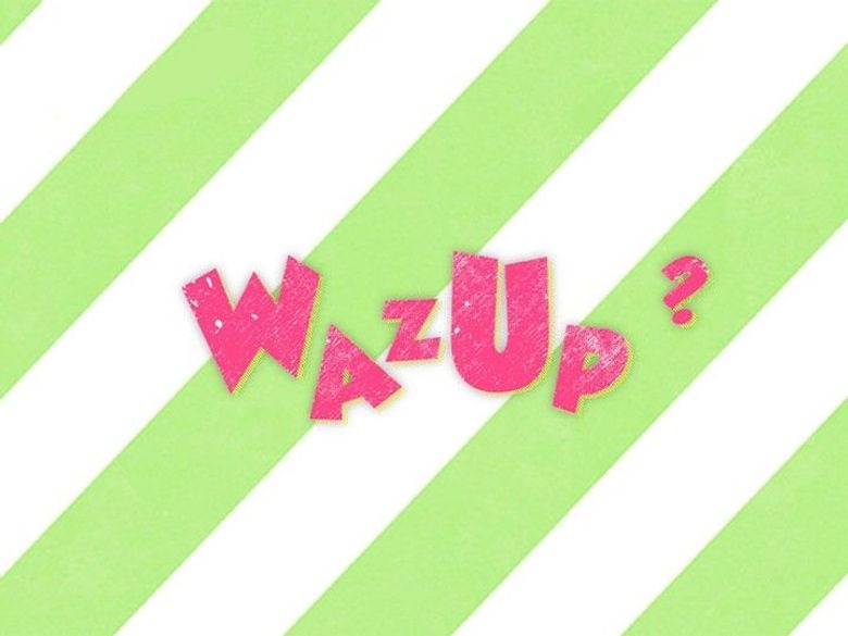 Revoir Wazup du 26 Octobre